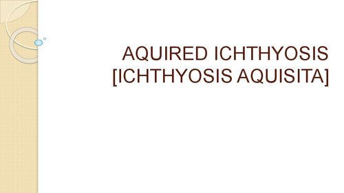 Aquired Ichthyosis (Ichthyosis Aquisita) (PDF/EPUB Version)