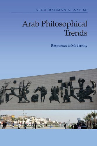 Arab Philosophical Trends: Responses to Modernity (PDF/EPUB Version)