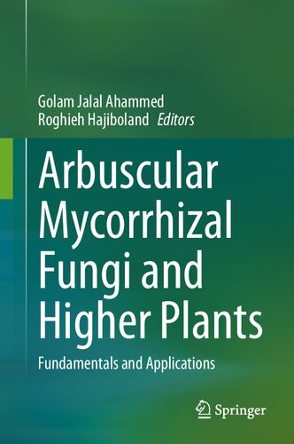Arbuscular Mycorrhizal Fungi and Higher Plants: Fundamentals and Applications (PDF/EPUB Version)