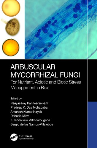 Arbuscular Mycorrhizal Fungi: For Nutrient, Abiotic and Biotic Stress Management in Rice (PDF/EPUB Version)
