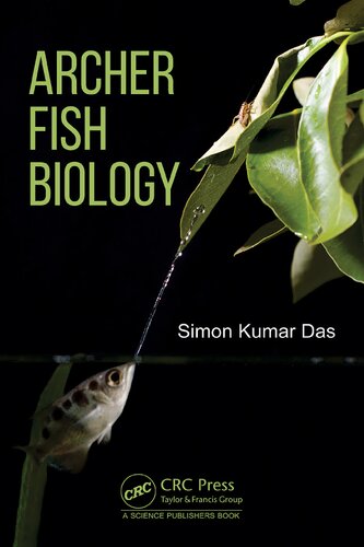 Archer Fish Biology, 1e (PDF/EPUB Version)
