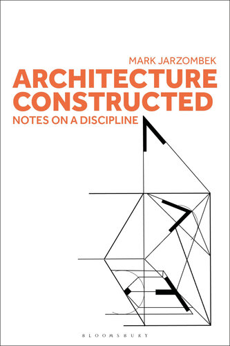 Architecture Constructed: Notes on a Discipline (PDF/EPUB Version)
