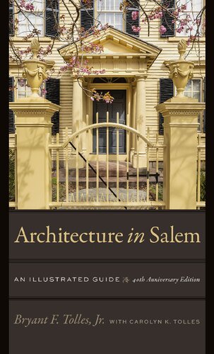 Architecture in Salem: An Illustrated Guide (PDF/EPUB Version)
