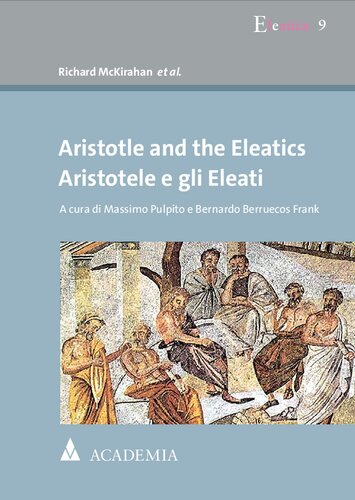 Aristotle and the Eleatics: Aristotele e gli Eleati (PDF/EPUB Version)
