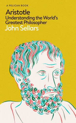 Aristotle: Understanding the World's Greatest Philosopher (PDF/EPUB Version)
