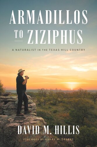 Armadillos to Ziziphus: A Naturalist in the Texas Hill Country (PDF/EPUB Version)
