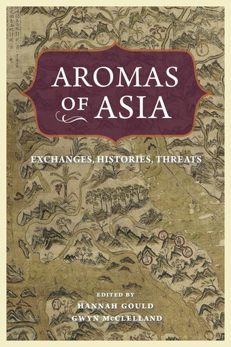 Aromas of Asia: Exchanges, Histories, Threats (PDF/EPUB Version)
