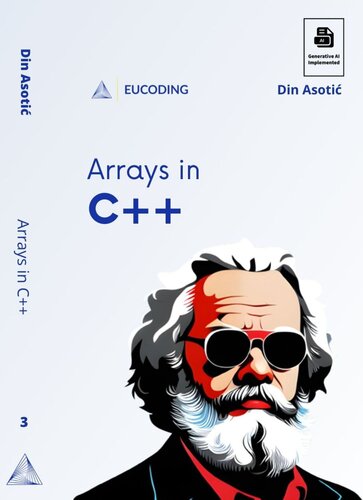 Arrays in C++: The Thrid Step in Mastering C++ Programming (PDF/EPUB Version)
