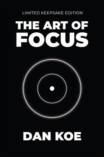 Art of Focus: Limited Keepsake Edition (PDF/EPUB Version)