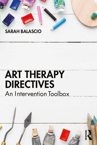 Art Therapy Directives: An Intervention Toolbox (PDF/EPUB Version)