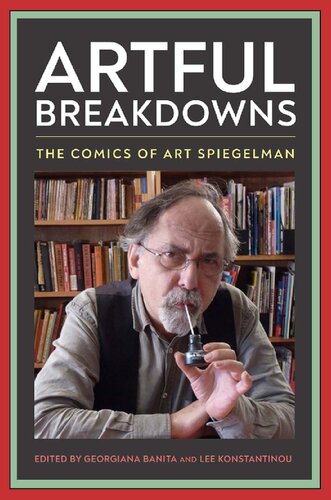 Artful Breakdowns: The Comics of Art Spiegelman (PDF/EPUB Version)
