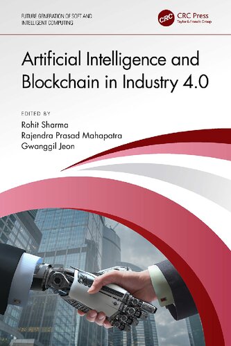 Artificial Intelligence and Blockchain in Industry 4.0 (Future Generation of Soft and Intelligent Computing) (PDF/EPUB Version)
