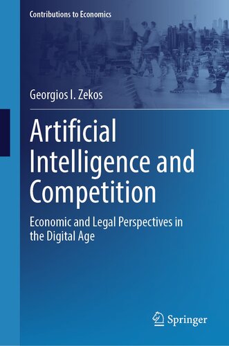 Artificial Intelligence and Competition : Economic and Legal Perspectives in the Digital Age (PDF/EPUB Version)