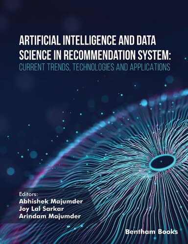 Artificial Intelligence and Data Science in Recommendation System: Current Trends, Technologies, and Applications (PDF/EPUB Version)
