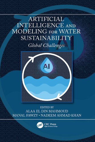Artificial Intelligence and Modeling for Water Sustainability: Global Challenges (PDF/EPUB Version)
