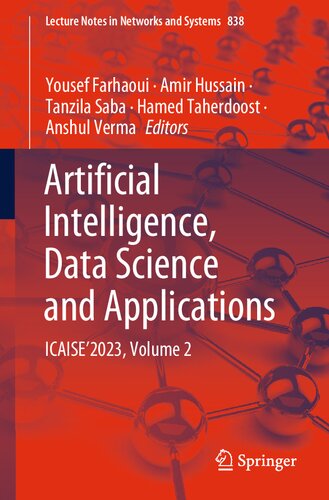 Artificial Intelligence, Data Science and Applications: ICAISE’2023, Volume 2 (Lecture Notes in Networks and Systems, 838) (PDF/EPUB Version)