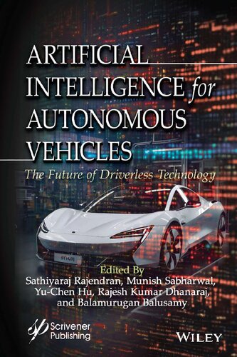 Artificial Intelligence for Autonomous Vehicles: The Future of Driverless Technology (Advances in Data Engineering and Machine Learning) (PDF/EPUB Version)