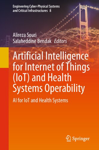 Artificial Intelligence for Internet of Things (IoT) and Health Systems Operability: AI for IoT and Health Systems (PDF/EPUB Version)