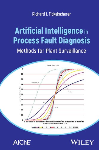 Artificial Intelligence in Process Fault Diagnosis: Methods for Plant Surveillance (PDF/EPUB Version)