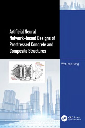 Artificial Neural Network-based Designs of Prestressed Concrete and Composite Structures (PDF/EPUB Version)
