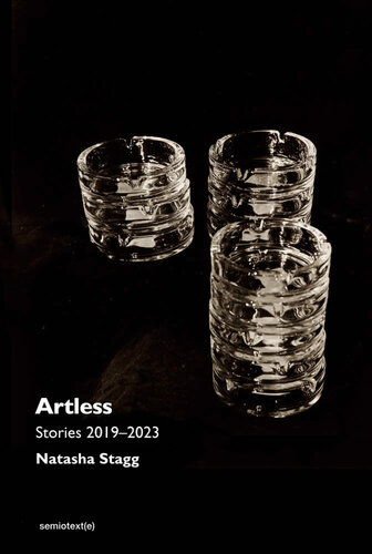 Artless: Stories 2019-2023 (Semiotext(e) / Native Agents) (PDF/EPUB Version)

