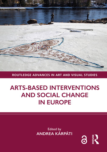 Arts-Based Interventions and Social Change in Europe (PDF/EPUB Version)
