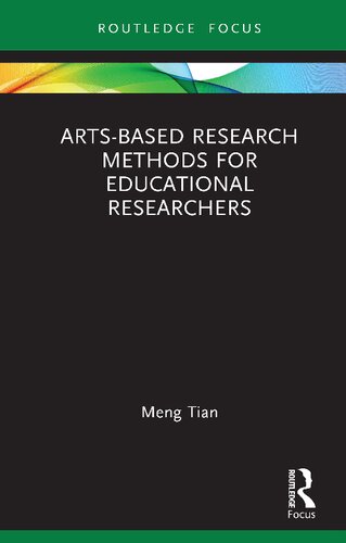 Arts-based Research Methods for Educational Researchers (PDF/EPUB Version)
