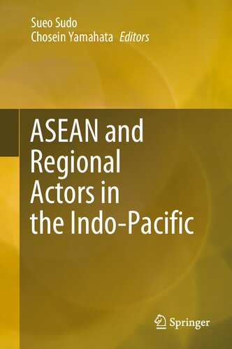 ASEAN and Regional Actors in the Indo-Pacific (PDF/EPUB Version)

