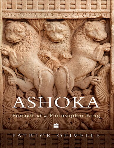 Ashoka: Portrait of a Philosopher King (PDF/EPUB Version)
