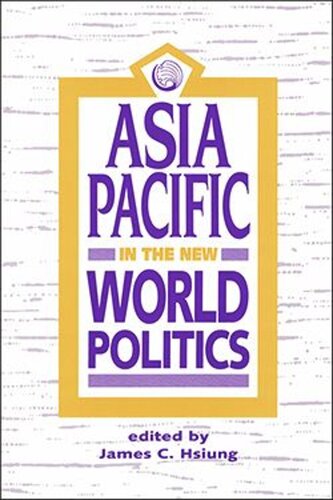 Asia Pacific in the New World Politics (PDF/EPUB Version)
