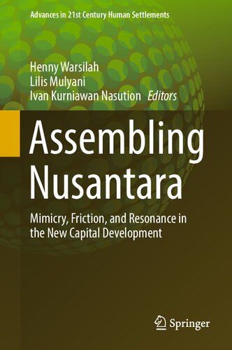 Assembling Nusantara: Mimicry, Friction, and Resonance in the New Capital Development (PDF/EPUB Version)
