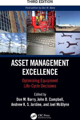 Asset Management Excellence: Optimizing Equipment Life-Cycle Decisions (Mechanical Engineering) (PDF/EPUB Version)