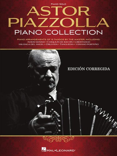 Astor Piazzolla Piano Collection - EDICIÓN CORREGIDA (PDF/EPUB Version)
