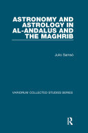 Astronomy and Astrology in al-Andalus and the Maghrib (PDF/EPUB Version)
