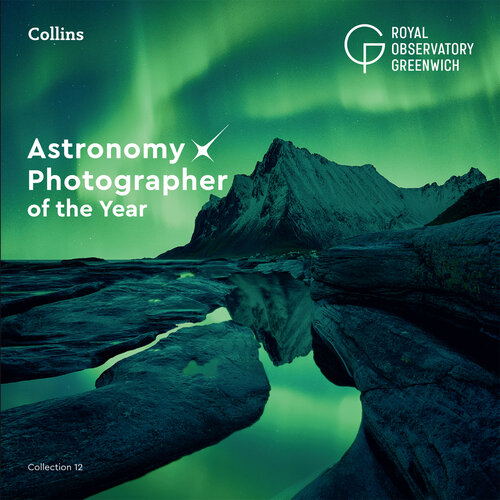 Astronomy Photographer of the Year: Collection 12 (PDF/EPUB Version)
