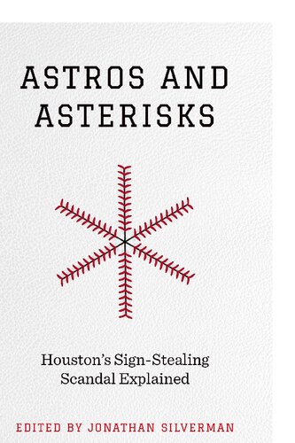 Astros and Asterisks: Houston's Sign-Stealing Scandal Explained (PDF/EPUB Version)
