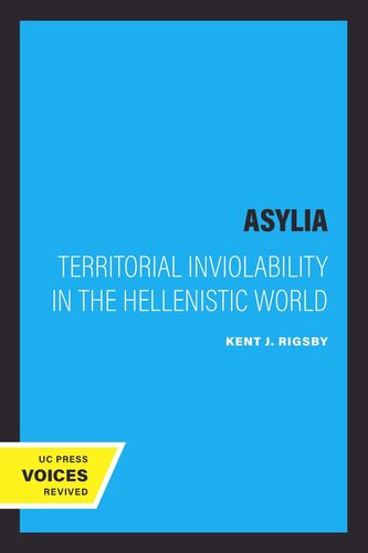 Asylia: Territorial Inviolability in the Hellenistic World (PDF/EPUB Version)
