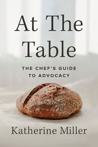 At the Table: The Chef's Guide to Advocacy (PDF/EPUB Version)
