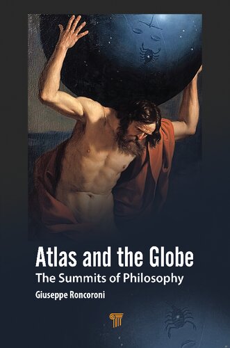 Atlas and the Globe : The Summits of Philosophy (PDF/EPUB Version)
