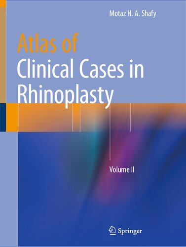 Atlas of Clinical Cases in Rhinoplasty: Volume II (PDF/EPUB Version)
