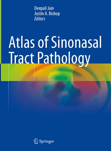 Atlas of Sinonasal Tract Pathology (PDF/EPUB Version)
