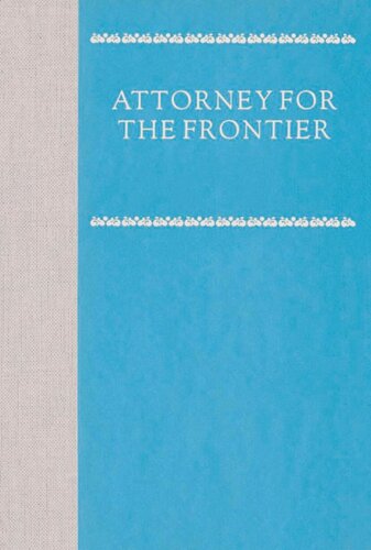 Attorney for the Frontier: Enos Stutsmon (PDF/EPUB Version)
