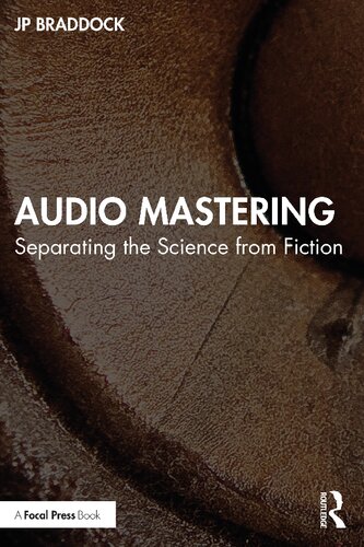 Audio Mastering: Separating the Science from Fiction (PDF/EPUB Version)