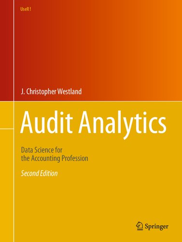 Audit Analytics: Data Science for the Accounting Profession (Use R!) (PDF/EPUB Version)