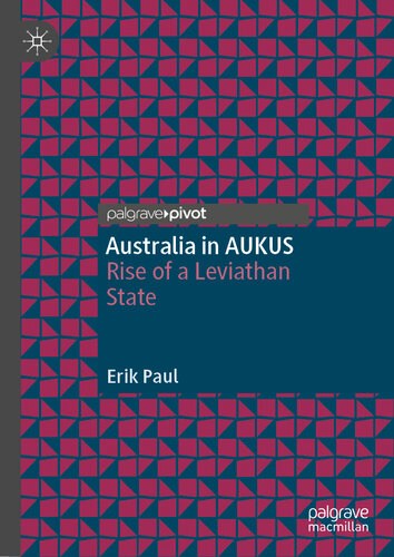 Australia in AUKUS: Rise of a Leviathan State (PDF/EPUB Version)