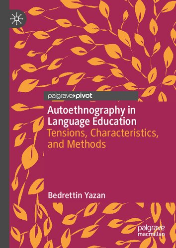 Autoethnography in Language Education: Tensions, Characteristics, and Methods (PDF/EPUB Version)