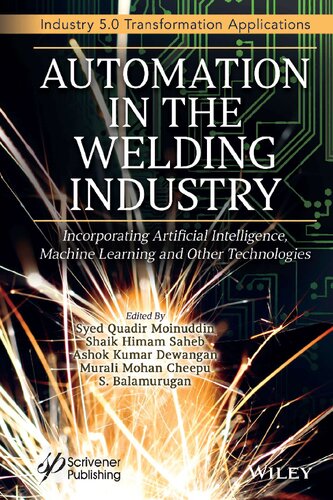 Automation in Welding Industry. Incorporating Artificial Intelligence, Machine Learning and Other Technologies (PDF/EPUB Version)