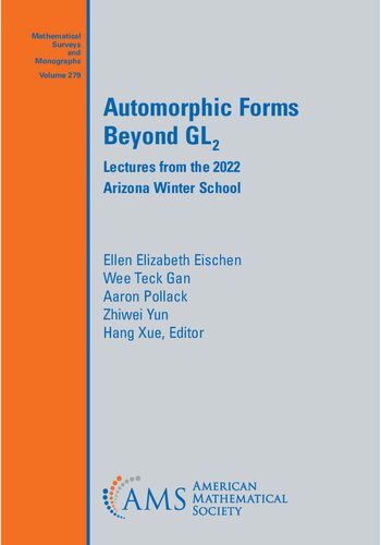 Automorphic Forms Beyond GL2 : Lectures from the 2022 Arizona Winter School (PDF/EPUB Version)
