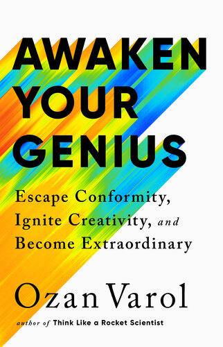 Awaken Your Genius: Escape Conformity, Ignite Creativity, and Become Extraordinary (PDF/EPUB Version)
