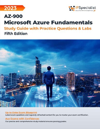 AZ-900: Microsoft Azure Fundamentals - Study Guide with Practice Questions & Labs (PDF/EPUB Version)
